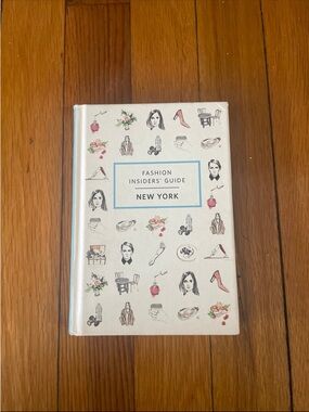 Fashion Insiders’ Guide: New York Hardcover